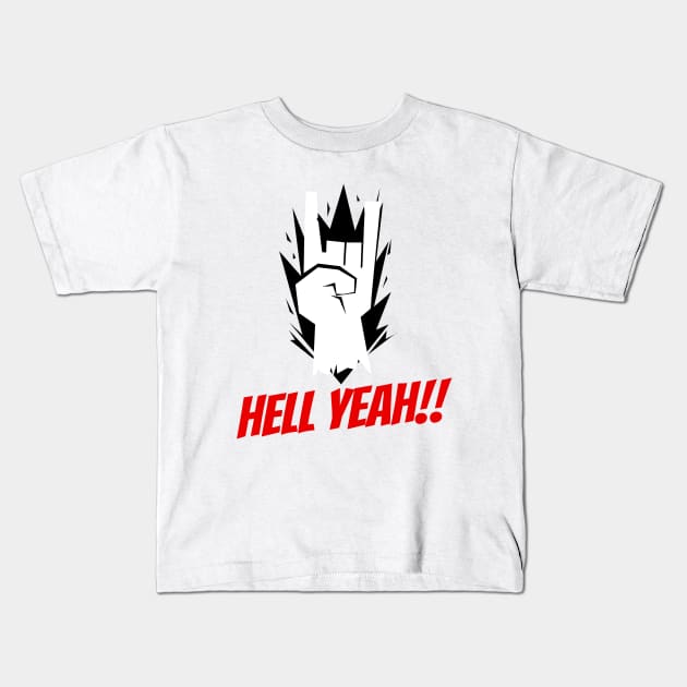 Hell Yeah Kids T-Shirt by Being Famous